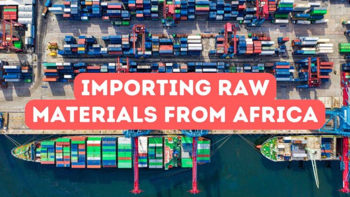 Importer des matières premières d’Afrique