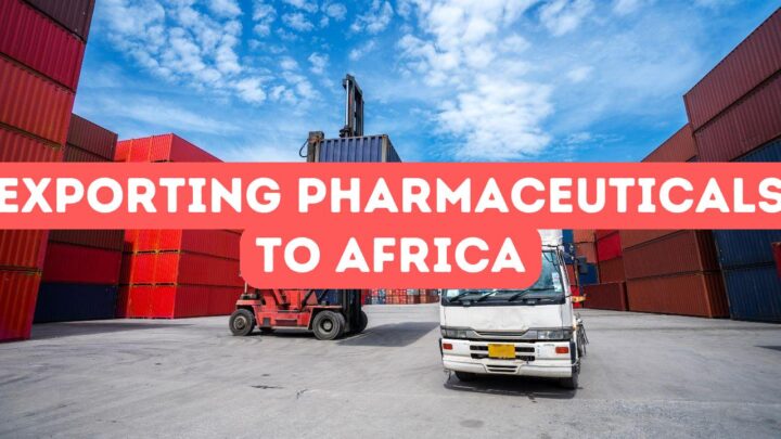 Exporter des produits pharmaceutiques vers l’Afrique
